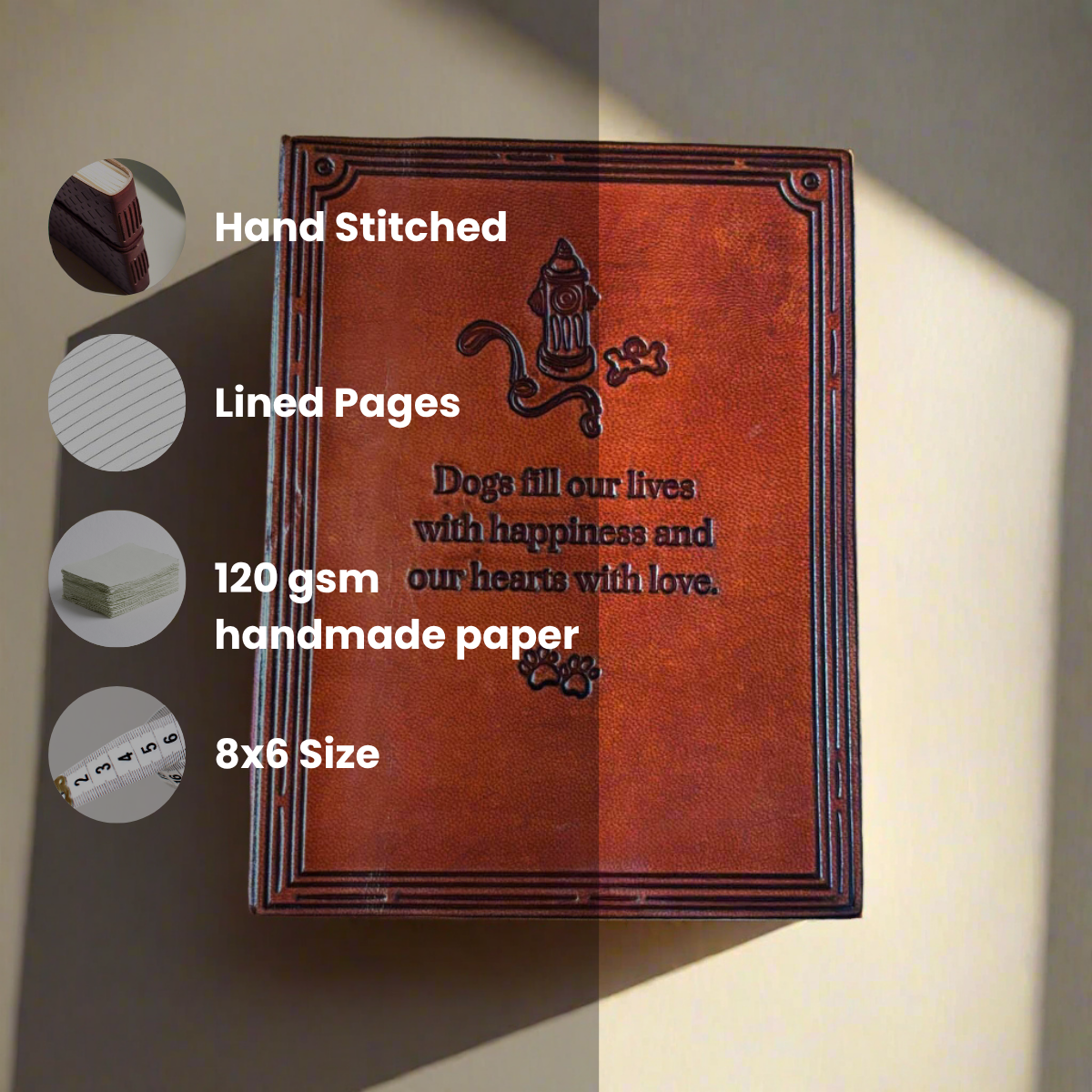 Dog Lover's Leather Journal - "Dogs Fill Our Lives With Happiness" Quote