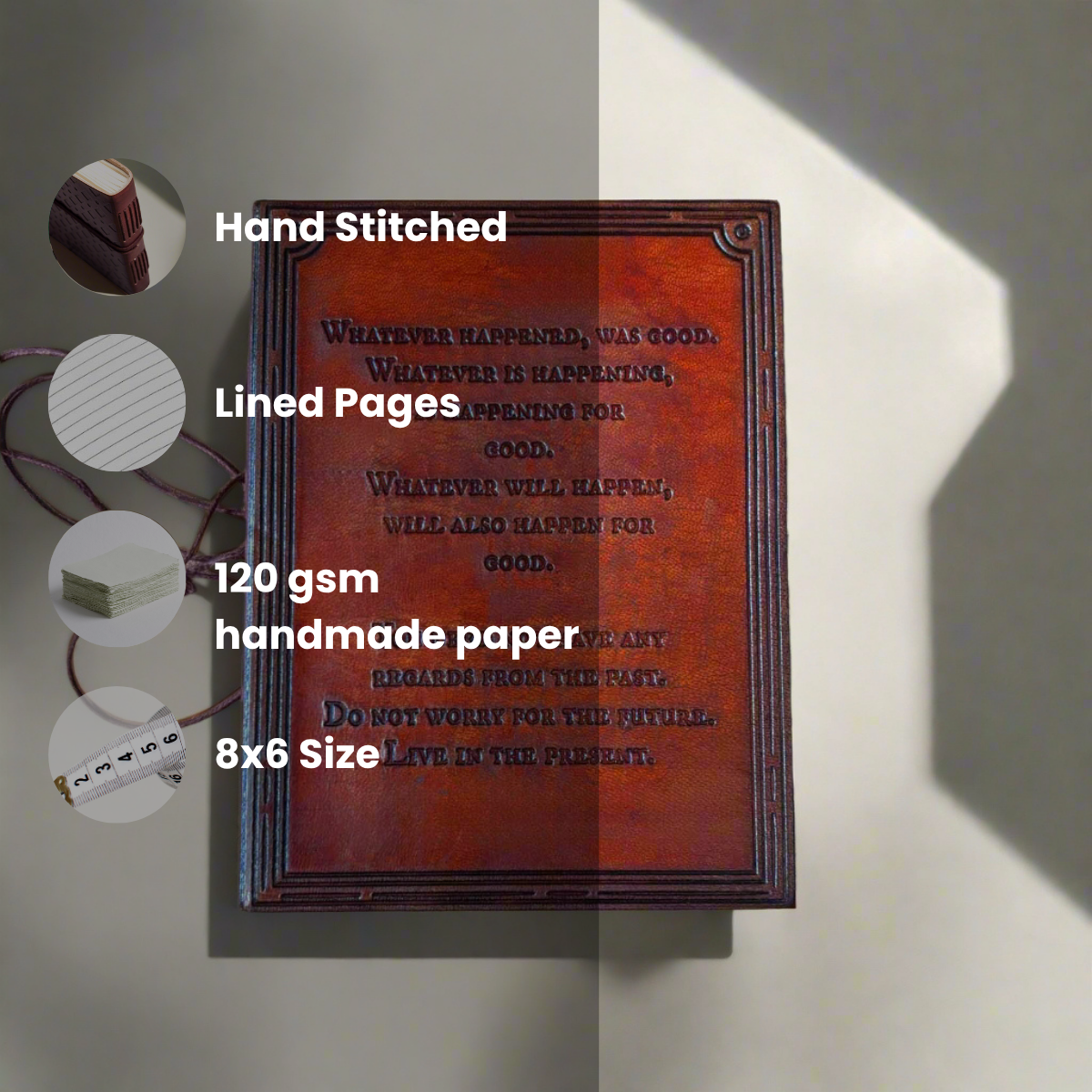 Whatever Happened Was Good Leather Journal