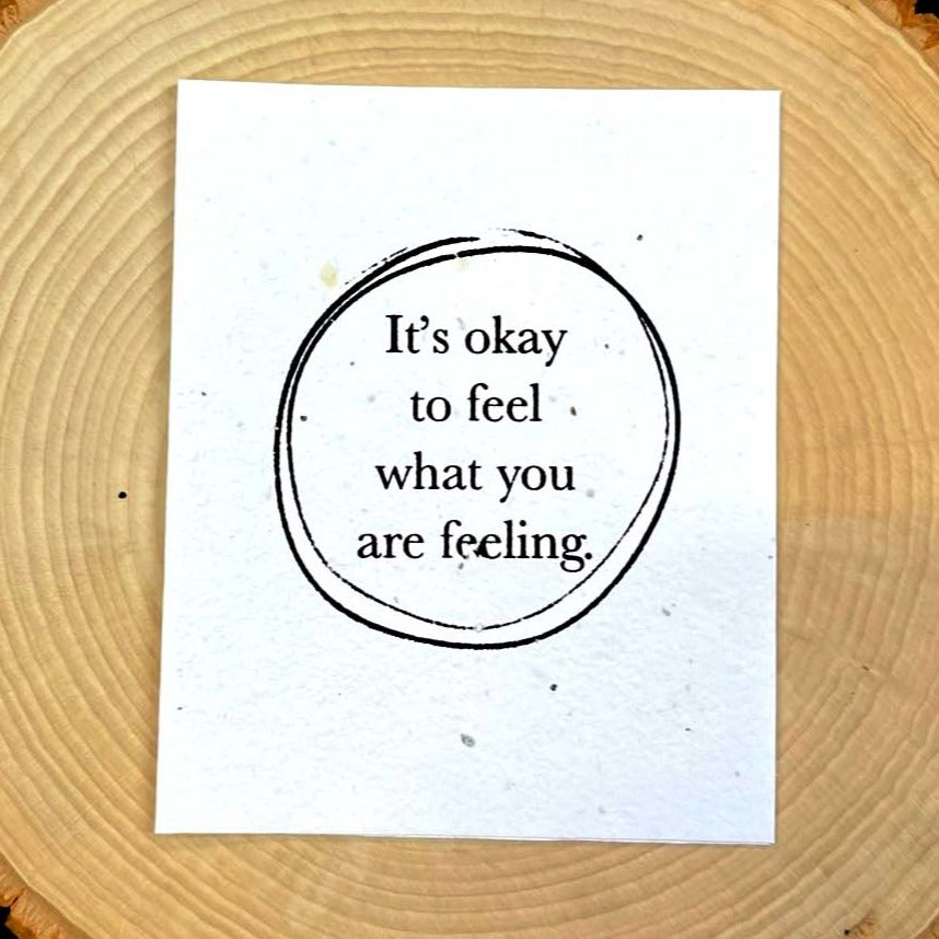 Feel Your Feelings - Plantable Card