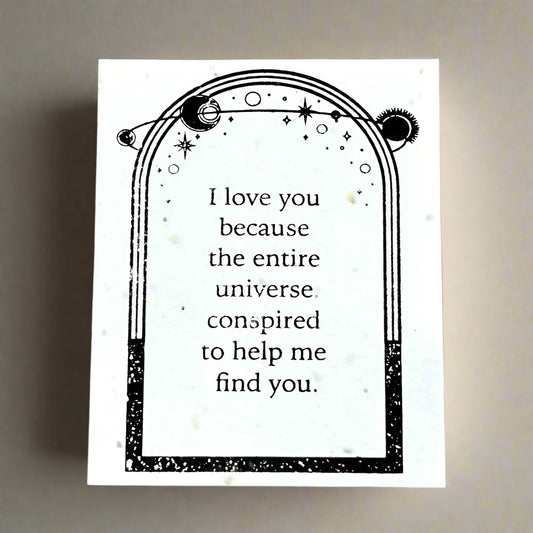 The Entire Universe Conspired