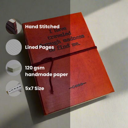 Madness Quote Leather Journal - 5x7 Lined