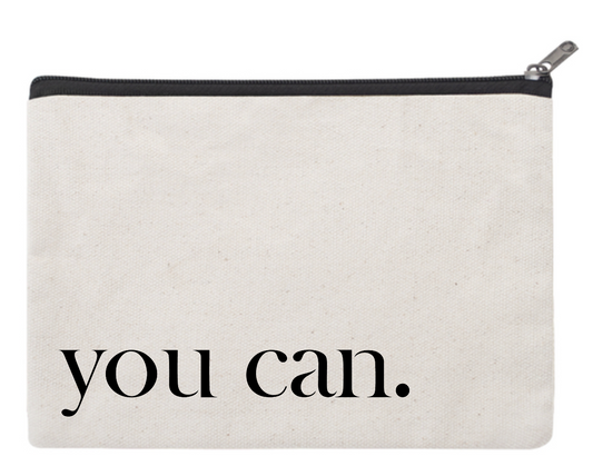 You Can - Canvas Zip Bag