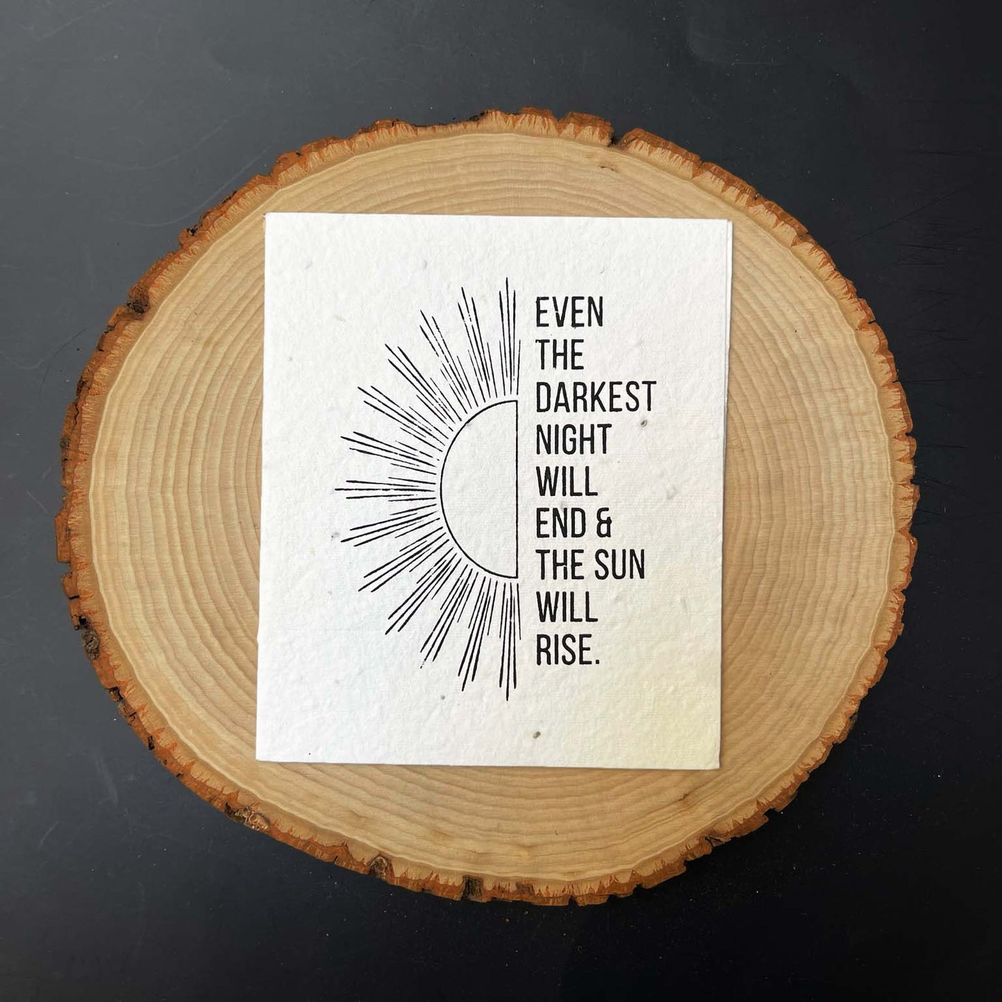 Seed Paper Plantable Card - The Sun Will Rise