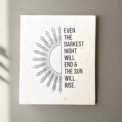 The Sun Will Rise