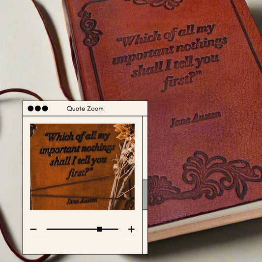Jane Austen Quote Leather Journal - "Important Nothings"